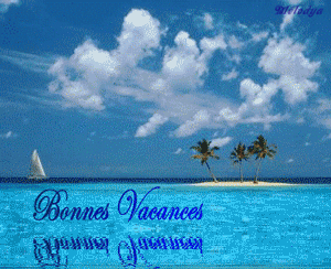 Gifs Bonnes vacances iles